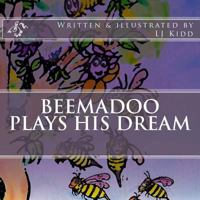 Beemadoo plays his dream 1490995315 Book Cover