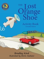 The Lost Orange Shoe - Activity Book 1778213669 Book Cover