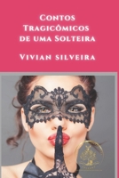 Contos Tragicômicos de uma solteira B0BW2LXS7R Book Cover