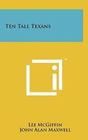 Ten Tall Texans 1014009391 Book Cover