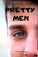Pretty men 0368512630 Book Cover