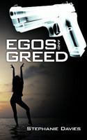 Egos and Greed 1452004153 Book Cover