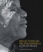 Reflections on Nelson Mandela 0857685309 Book Cover