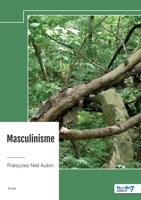 Masculinisme (French Edition) B0DJLMXN46 Book Cover