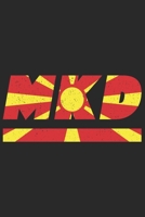 Mkd: Nordmazedonien Tagesplaner mit 120 Seiten in wei�. Organizer auch als Terminkalender, Kalender oder Planer mit der mazedonischen Flagge verwendbar 170867411X Book Cover