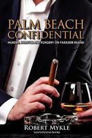 Palm Beach Confidential 0893348007 Book Cover