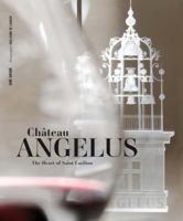 Chateau Angelus 1617691798 Book Cover