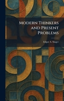 Modern Thinkers and Present Problems 1025420136 Book Cover