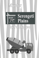 Murder at Serengeti Plains B09MYYWS71 Book Cover