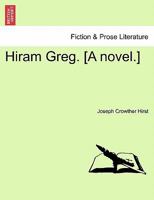 Hiram Greg 1240898983 Book Cover