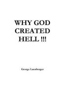 Why God Created Hell 0359237770 Book Cover