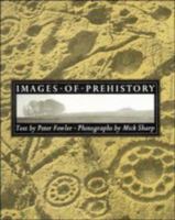 Images of Prehistory: Views of Early Britain 0521356466 Book Cover