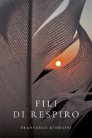 Fili di Respiro (Italian Edition) B0FCC3VYKQ Book Cover