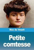 Petite Comtesse 1521396388 Book Cover