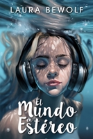 El mundo en estéreo B0CCCS6P5G Book Cover