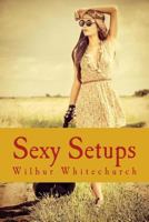 Sexy Setups 1530584183 Book Cover