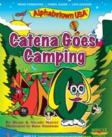 Catena Goes Camping 0984929312 Book Cover