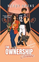 The Ownership Clause: A Grumpy Sunshine Marriage of Convenience Sports Romantic Comedy (Nighthawks) B0HHY99FXM Book Cover
