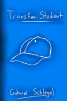 Transfer Student B08HGZKCKW Book Cover