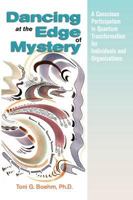 Dancing at the Edge of Mystery 0970153740 Book Cover