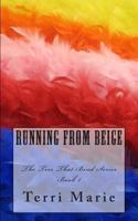 Running from Beige 1469910594 Book Cover