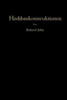 Hochbaukonstruktionen: Rechnungsbeispiele Aus Der Praxis 3709175887 Book Cover