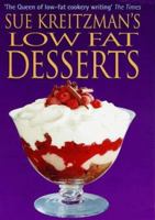 Sue Kreitzman's Low Fat Desserts 0749919728 Book Cover