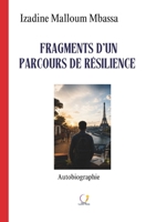 Fragments d’un parcours de résilience (French Edition) 9998240638 Book Cover
