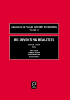 Re-Inventing Realities, Volume 10 (Advances in Public Interest Accounting) 0762311541 Book Cover
