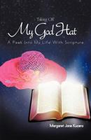 Taking Off My God Hat: A Peek Into My Life with Scripture 1466954019 Book Cover
