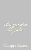 La zampa del gatto Teatro in prosa vol. II (Italian Edition) 1484892410 Book Cover