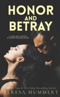 Honor and Betray (Honor Series) 1491291796 Book Cover