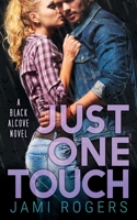 Just One Touch B08FSFQ2H9 Book Cover