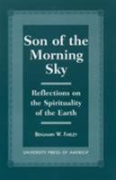 Son of the Morning Sky 0761815155 Book Cover