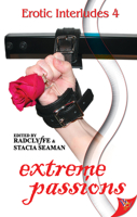 Extreme Passions (Erotic Interludes) 1933110589 Book Cover