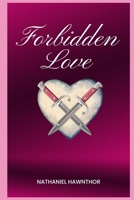 Valentine: Forbidden Love B0CS6Q8FL1 Book Cover