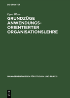 Grundzuge Anwendungsorientierter Organisationslehre 3486253301 Book Cover