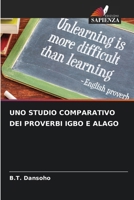 Uno Studio Comparativo Dei Proverbi Igbo E Alago (Italian Edition) 6207937201 Book Cover