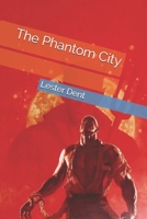 Doc Savage: The Phantom City (Doc Savage #10) B000LZB3X2 Book Cover