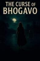 The Curse of Bhogavo B0FTMSXT7G Book Cover