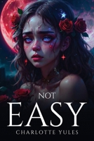 Not Easy 9515549221 Book Cover