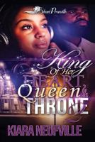 King of Her Heart, Queen of His Throne 2 1537048473 Book Cover