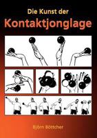 Die Kunst der Kontaktjonglage 3833465808 Book Cover