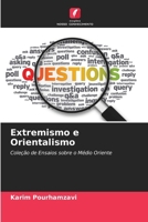 Extremismo e Orientalismo (Portuguese Edition) 6209788033 Book Cover