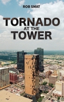 Tornado at the Tower 0990413225 Book Cover