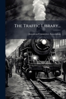 The Traffic Library...: Application Of Tariffs Within And From The Official And Canadian Classification Territories... 1276777191 Book Cover
