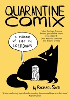 Quarantine Comix: A Memoir of Life in Lockdown 1785787837 Book Cover