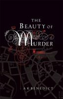 The Beauty of Murder 1409144518 Book Cover