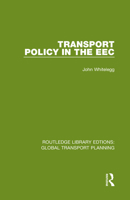 Transport Policy in the EEC 0367742799 Book Cover