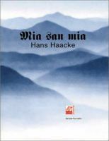 Hans Haacke: Mia San Mia (We Are Who We Are) 3901107347 Book Cover